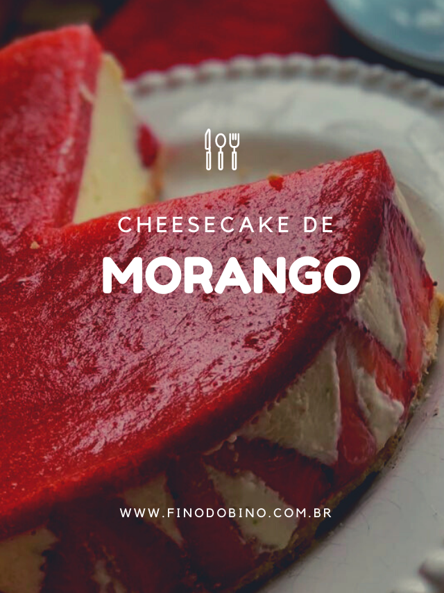 Receita de Cheesecake de Morango, uma sobremesa deliciosa. Montantada em  três camadas, no fundo massinha crocante de  bolacha, no centro um creme leve, macio..