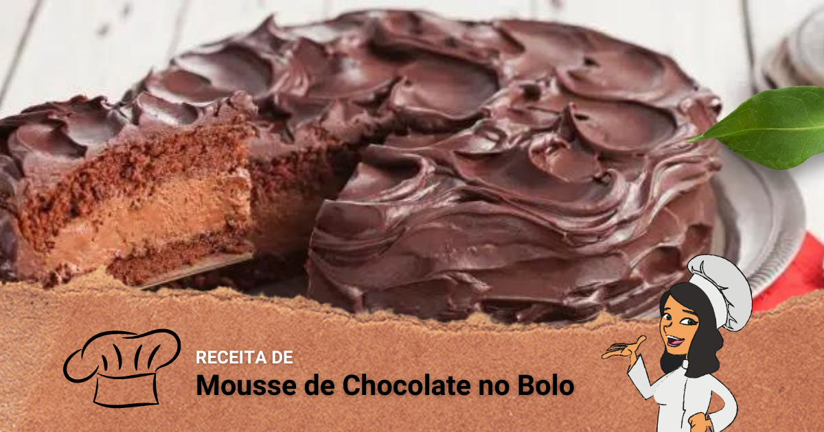 Receita de Mousse de Chocolate Para Recheio de Bolo
