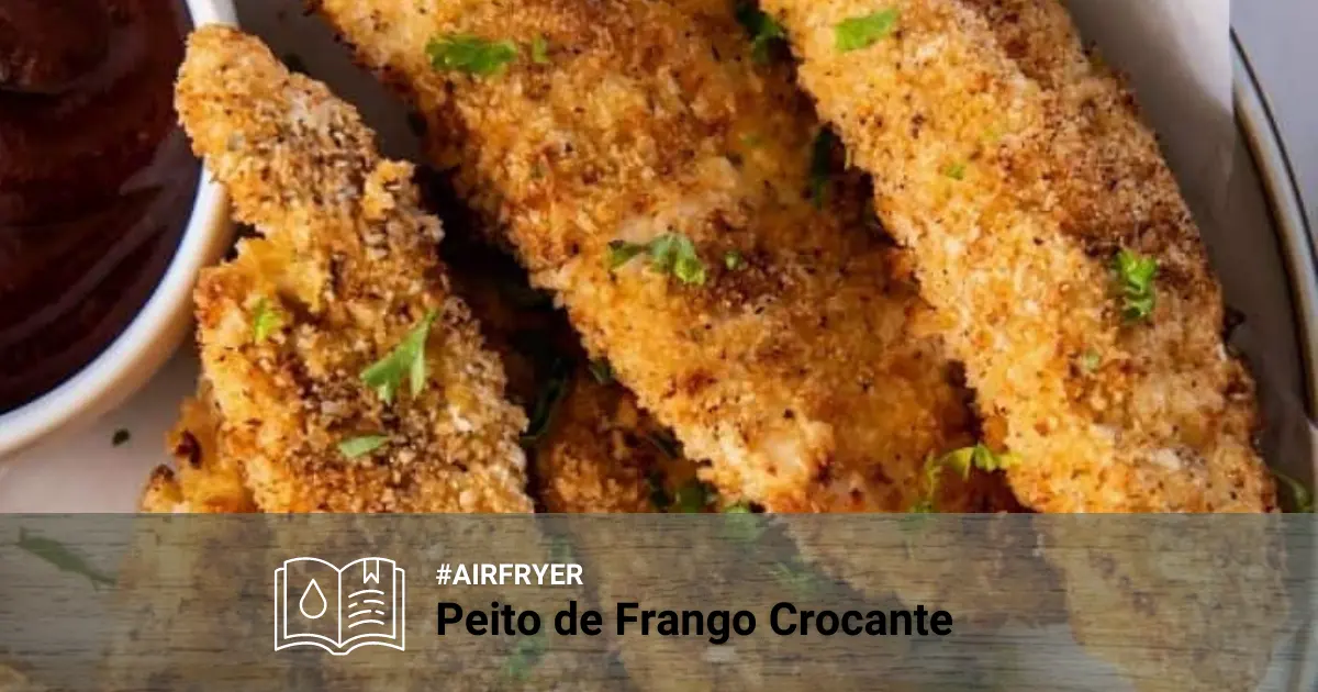 Receita de Peito de Frango Crocante na Airfryer