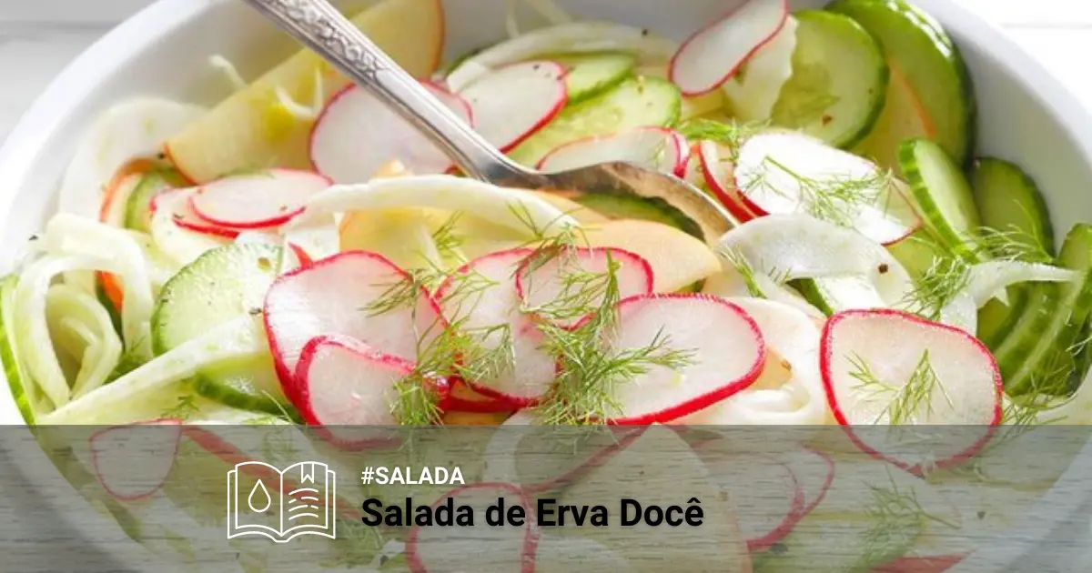 Receita de Salada de Erva Docê