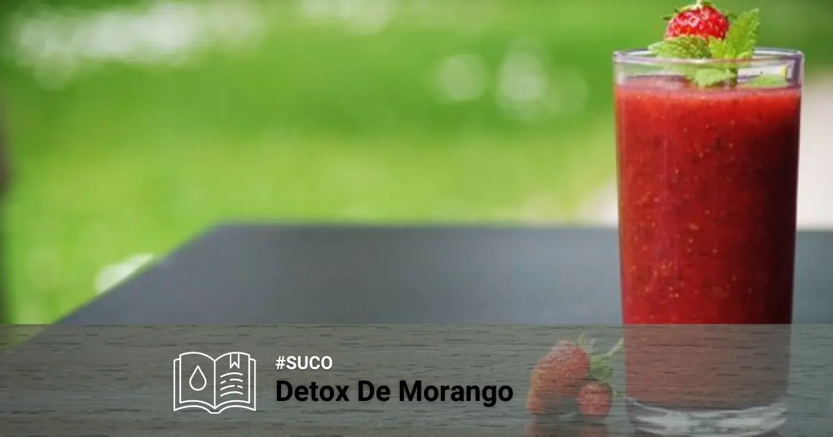  Receita de Suco Detox De Morango