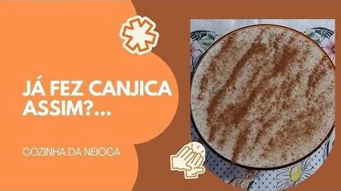 Receita de Canjica Cremosa: A Melhor Delícia que Você Pode Experimentar!